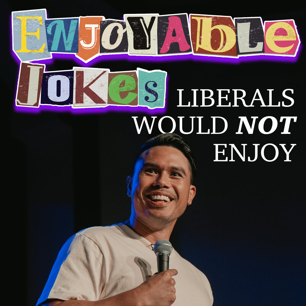 Enjoyable Jokes Liberals Would NOT Enjoy